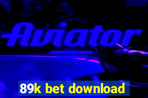 89k bet download